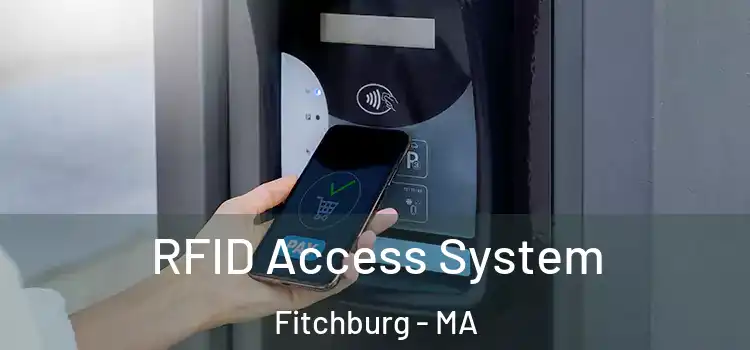  RFID Access System Fitchburg - MA